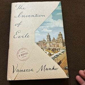 The Invention of Excile book by Vanessa Manko